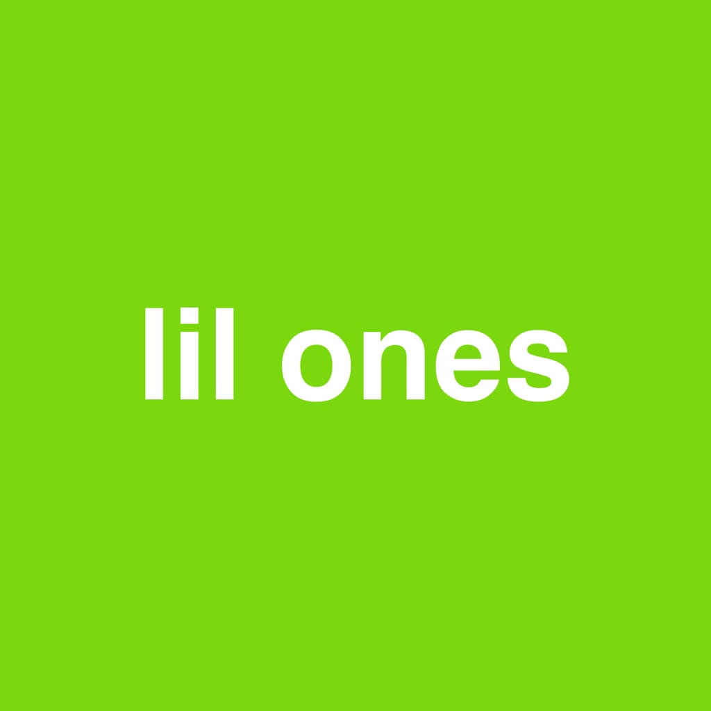lil ones