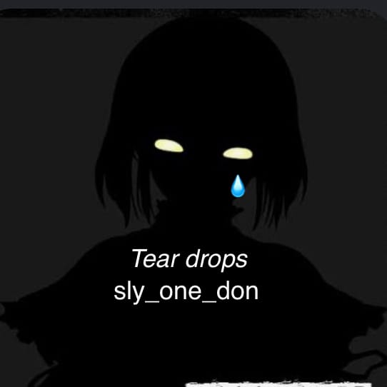 Tear drops