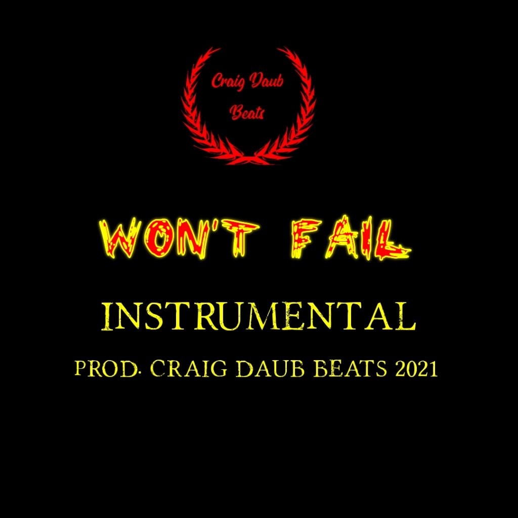 Wont Fail 2021 Lil Wayne Type Beat 132bpm Trap Instrumental craigdaubbeats